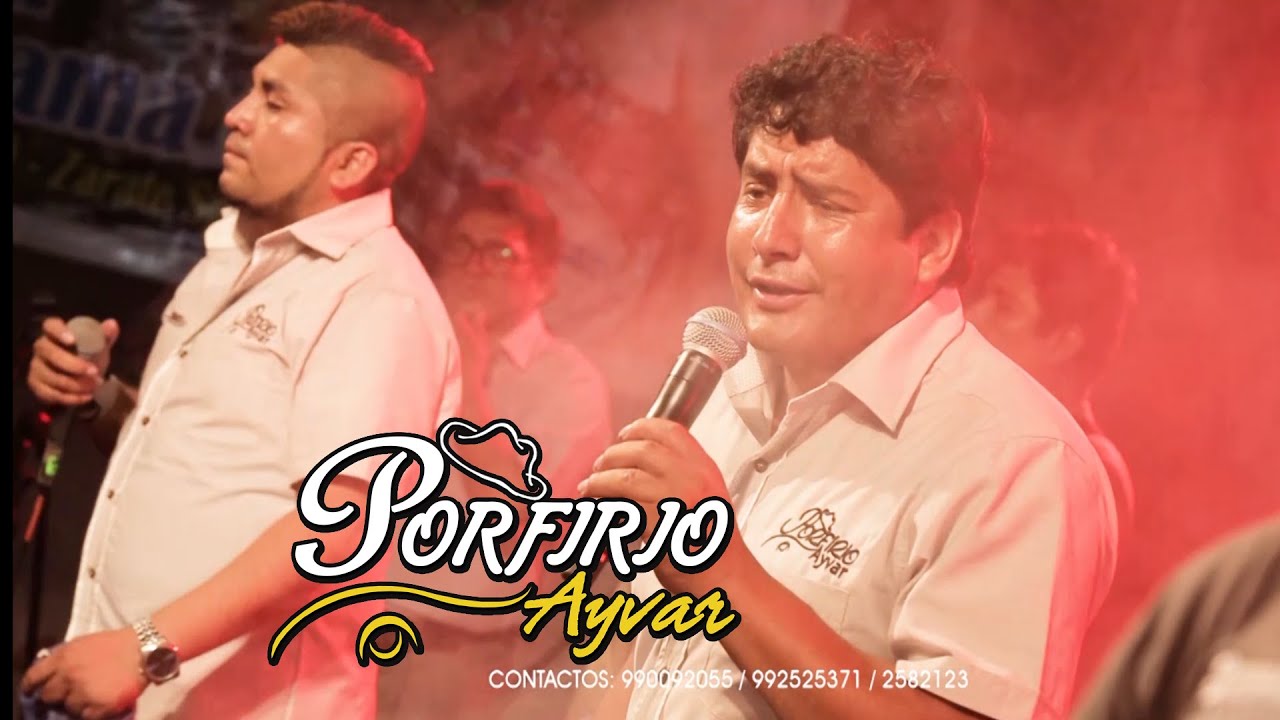 Los mejores éxitos de Porfirio Ayvar en vivo