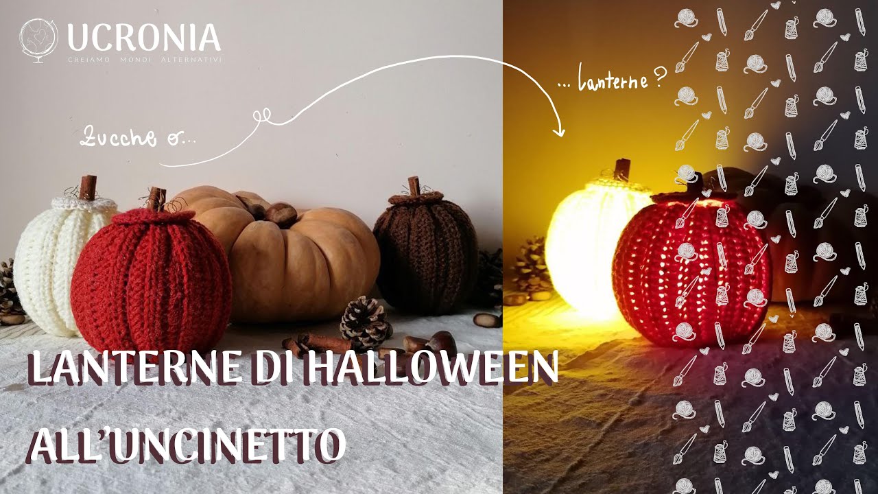 Zucche di HALLOWEEN - lanterne all'uncinetto _ Crochet