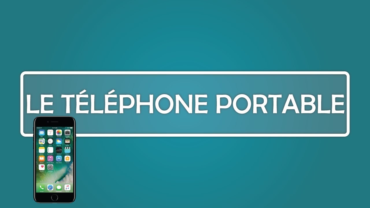 Le TÉLÉPHONE PORTABLE
