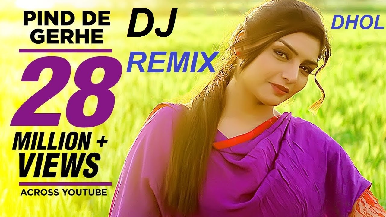 Pind De Gerhe Dhol Remix || Rupinder Handa Latest Punjabi Songs 2020 || Vibration Songs Full EDM Mix