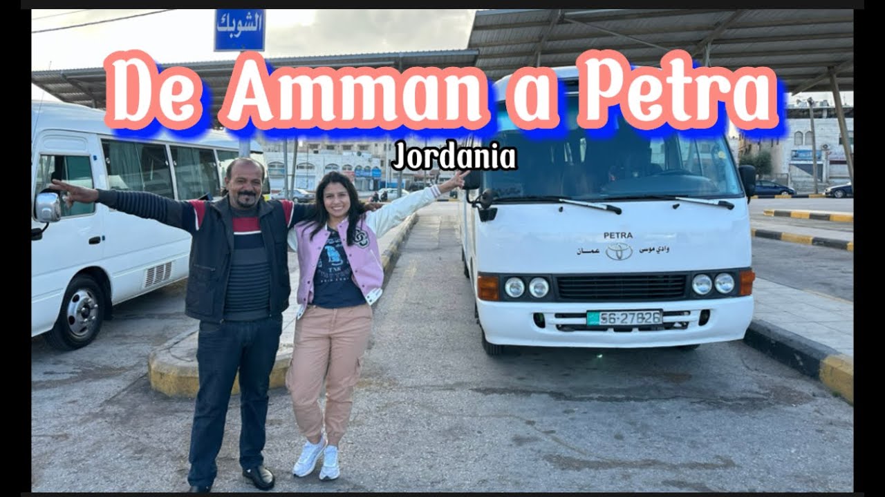 Como ir en Bus de AMMAN  a PETRA Jordania / Wadi Musa
