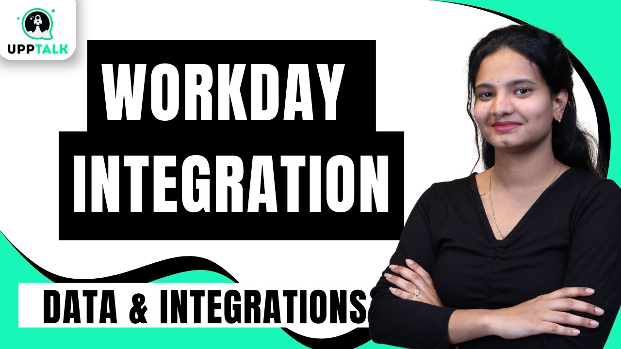 Workday Integration Data & Integrations | Data & Integrations Workday Integration | Workday |UppTalk