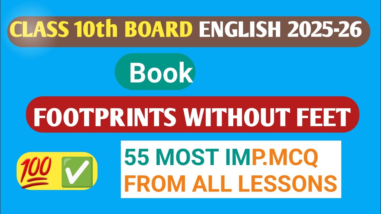 Footprints without feet class 10th all chapters MCQ|Imp.MCQ  all chapters Footprints without feet