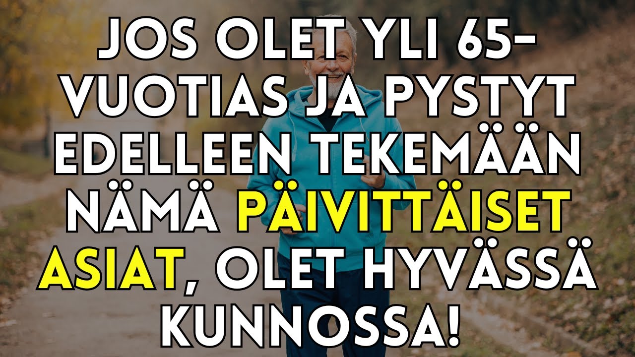 Vanhusten Terveys - Tarkista Oletko hyv&auml;ss&auml; Kunnossa? Seniorien Terveys!