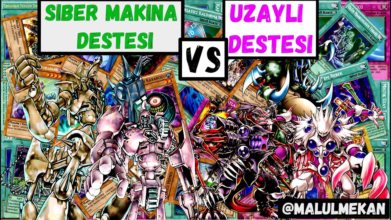 SİBER MAKİNE VS UZAYLI DESTESİ YUGIOH - PART 17 - BİRBİRİNDEN BAĞIMSIZ DESTELERLE SÜPER BİR MÜCADELE