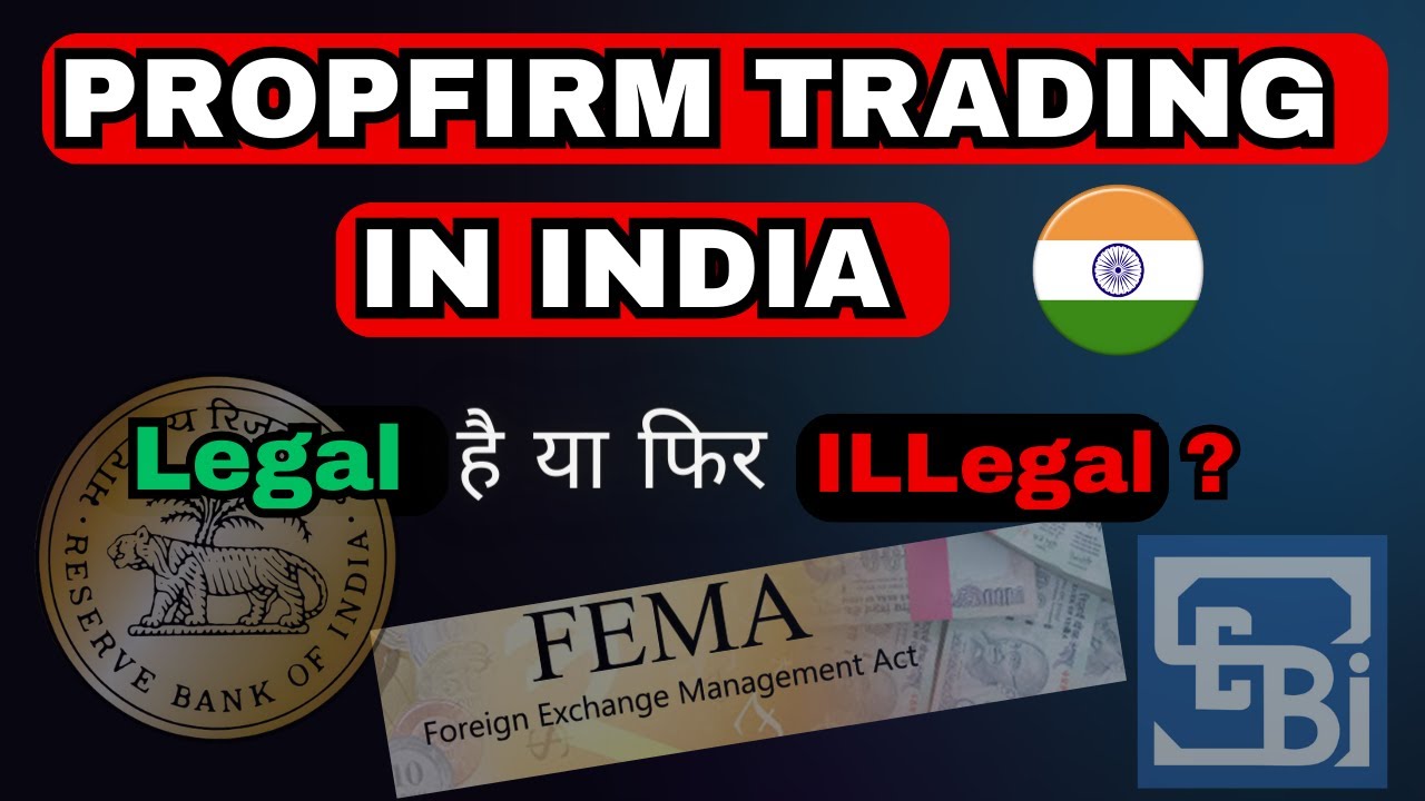Propfirm Trading: Legal or Illegal in India?MUST WATCH !