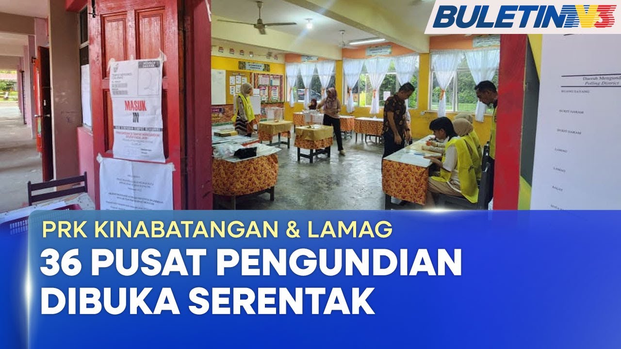 PRK KINABATANGAN & LAMAG | 48,526 Pengundi Pilih Wakil Rakyat Hari Ini