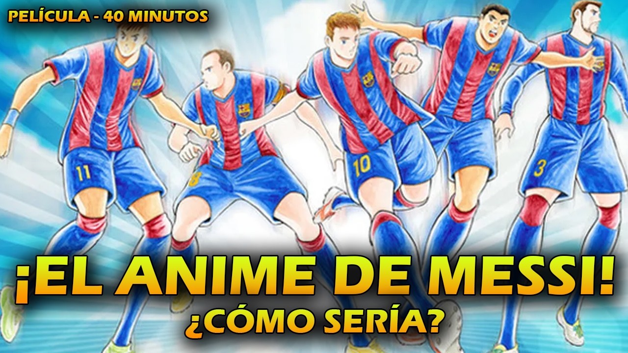 ⚽ ¡LA VIDA DE MESSI ES UN ANIME! ⚽ - 😨 Así sería UNA SERIE sobre el mejor jugador... 😨