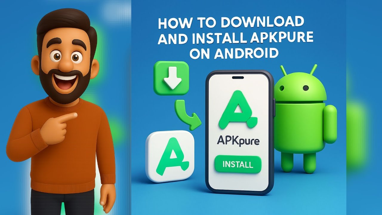How to Download and Install APKPure on Android (2025 Step-by-Step Guide)