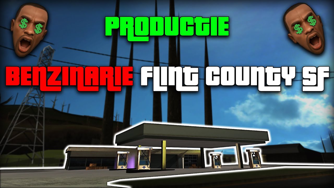 CATI BANI A PRODUS BENZINARIA FLINT COUNTY SF INTR-UN AN SI 3 LUNI? | SA-MP #440