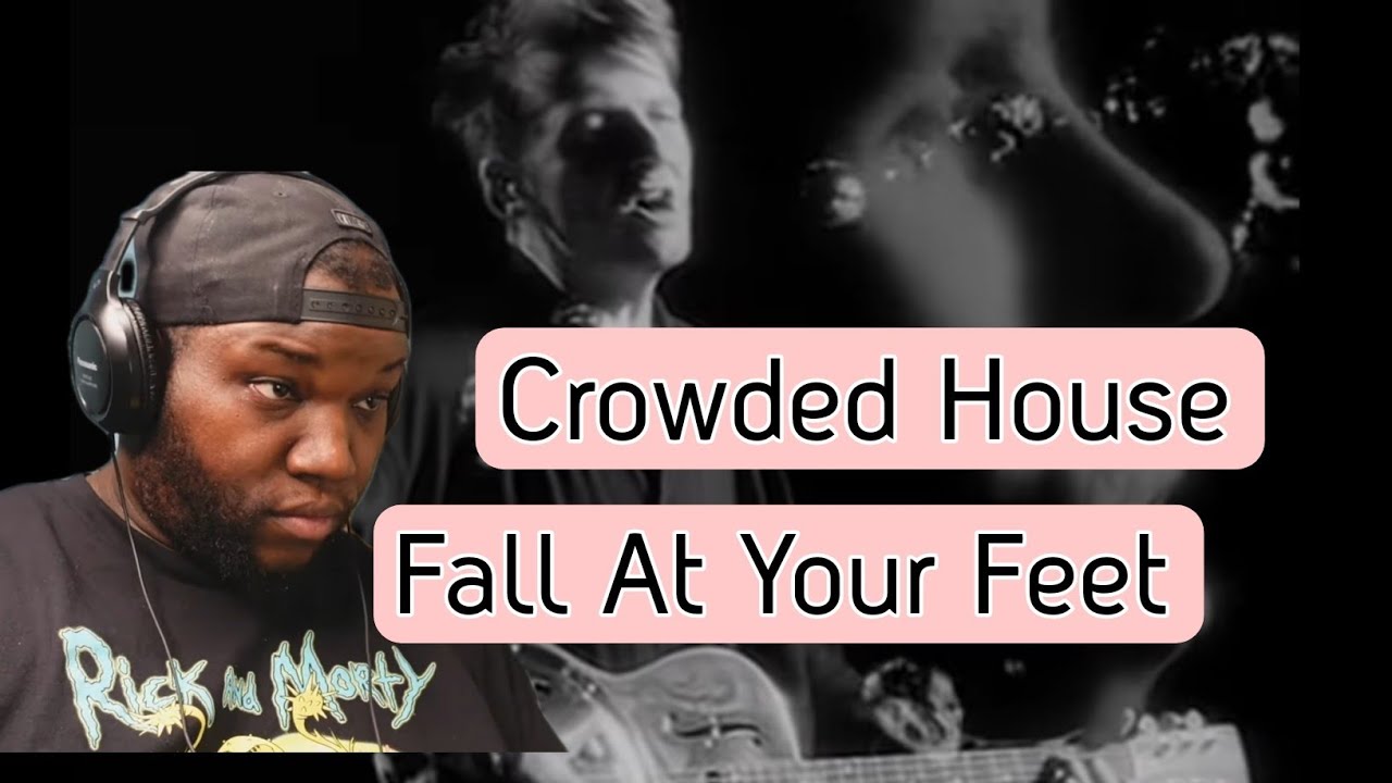 Crowded House - Fall At Your Feet | Reaction