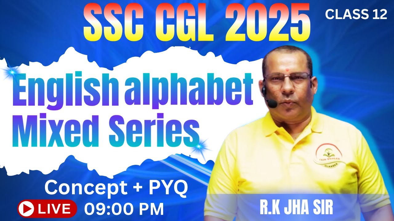 SSC CGL 2025 | English Alphabet Mixed Series | Concept + PYQ | Live Class 9 PM | R.K Jha Sir | JRC