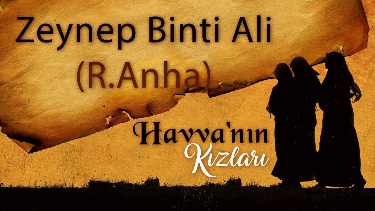 Zeynep Binti Ali (R Anha) |  Havva'nın Kızları