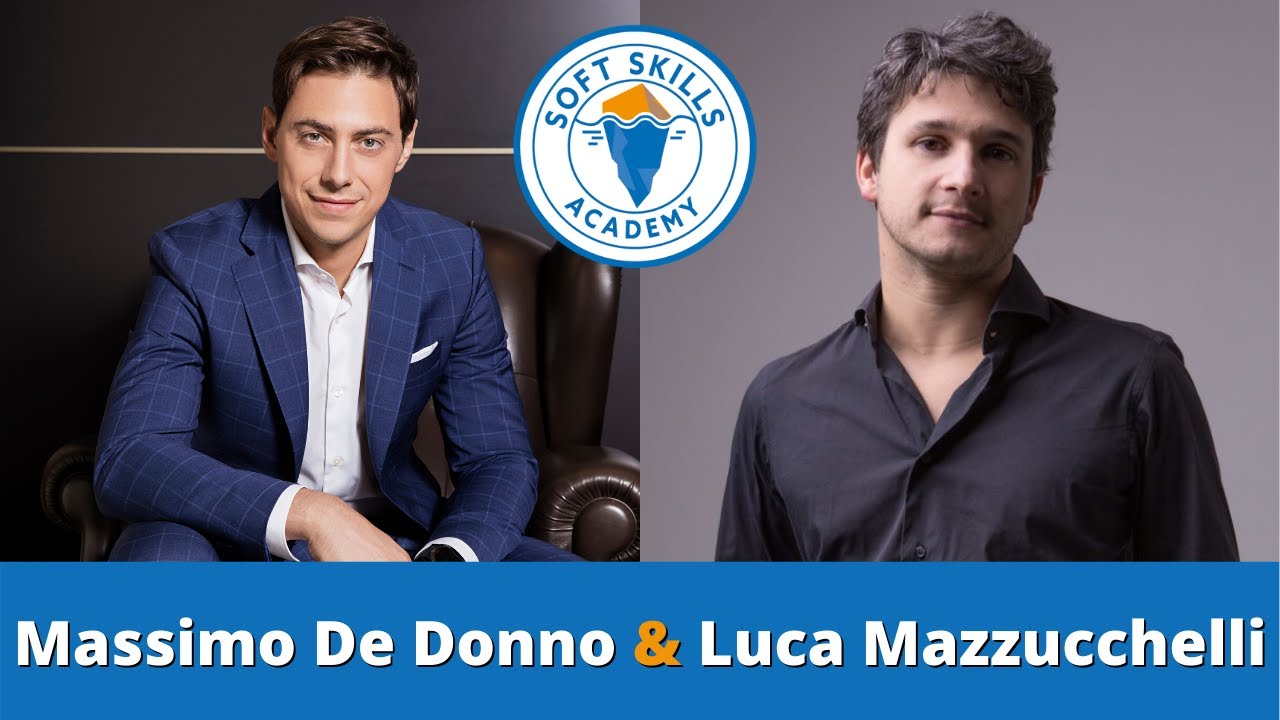 Soft Skills Academy, Massimo De Donno e Luca Mazzucchelli