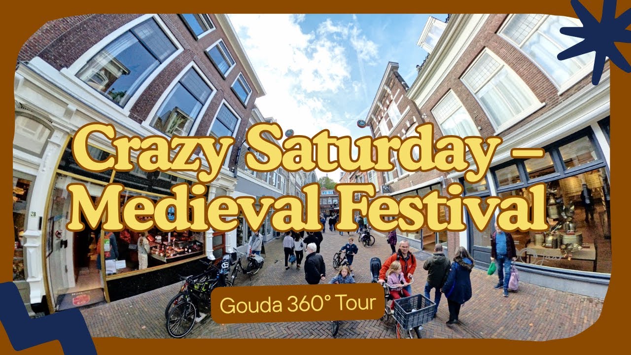 🎥 Crazy Saturday – Medieval Festival in Gouda | 360° Virtual Tour | Zotte Zaterdag 2025