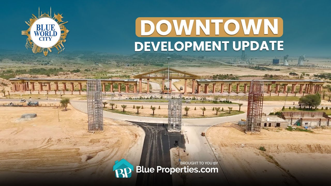 Downtown Blue World City | Development Updates | BlueProperties.com