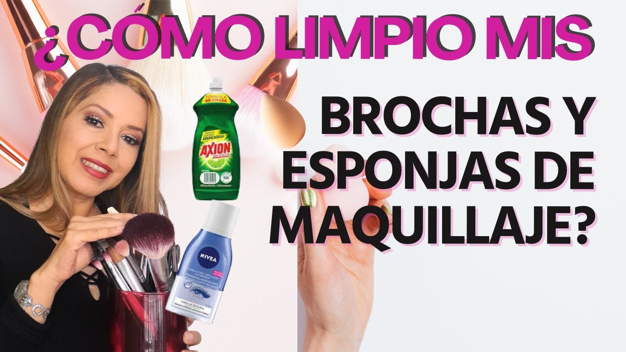 Cómo limpiar tus brochas y esponjas de maquillaje | Cómo quitar maquillaje de brochas y esponjas