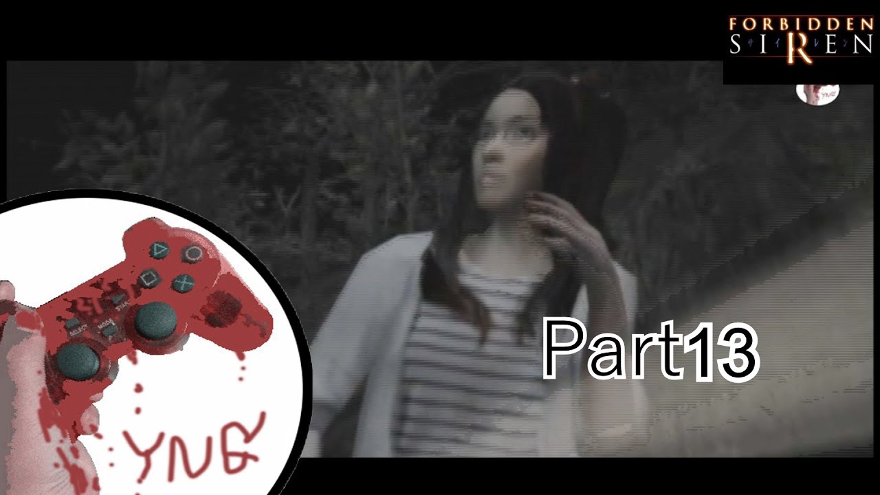 ถึงเกมส์จะเก่าแต่ก็เฟี้ยวอยู่ : Forbidden Siren : part13#games #games #horror  #gameplay #ghost