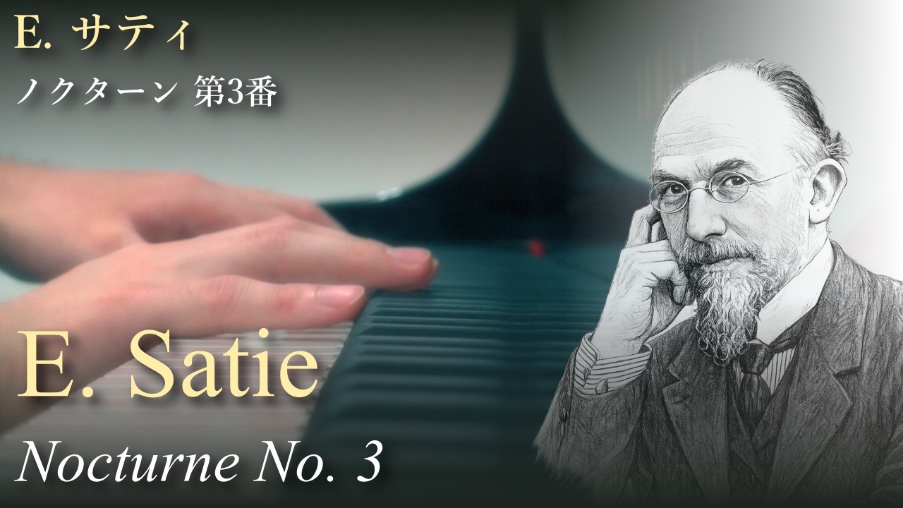 E. Satie - Nocturne No. 3