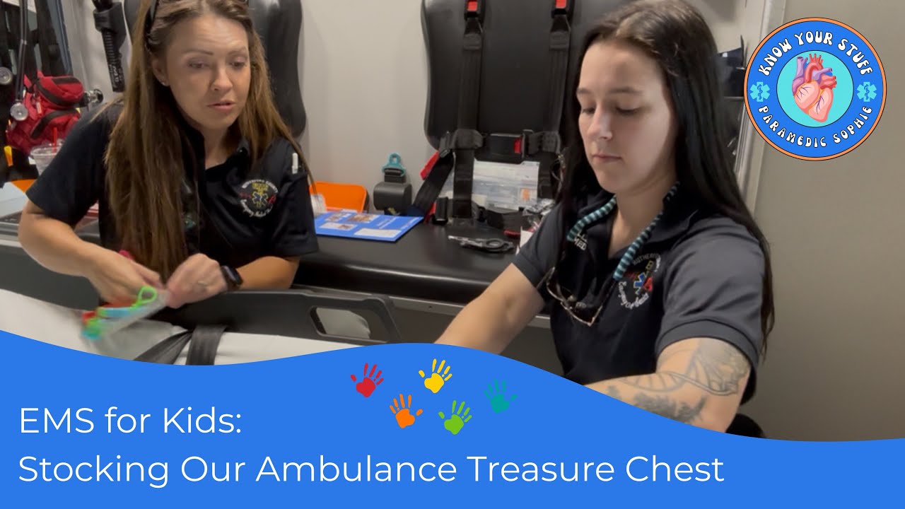 EMS & Kids: Creating an Ambulance Treasure Box