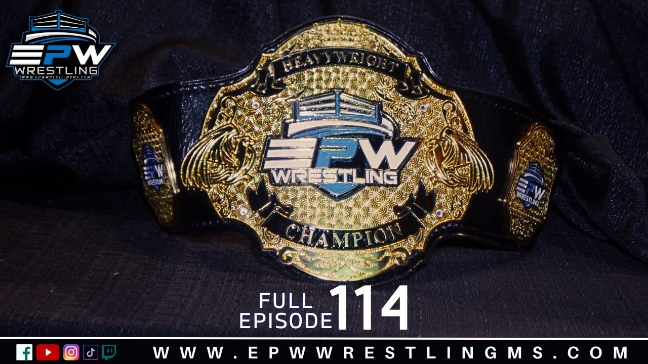 EPW Wrestling Episode 114 | BRAND NEW Championship NEW Challenges!
