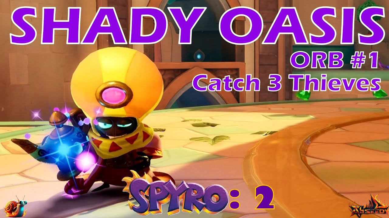 Shady Oasis Orb #1 - Catch 3 Thieves - Spyro 2: Ripto's Rage