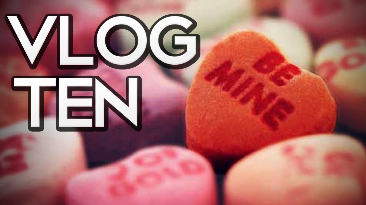 VLOG #10 - Happy Valentines Day!
