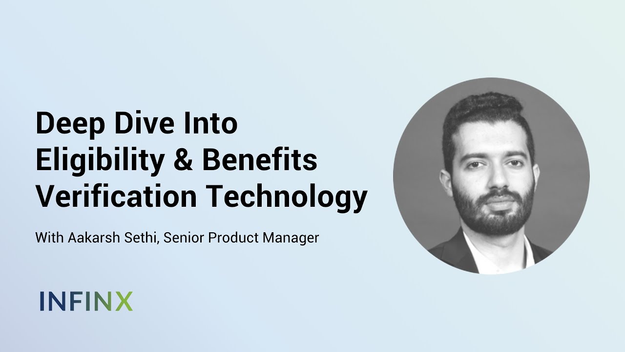 Deep Dive Into Eligibility And Benefits Verification Technology