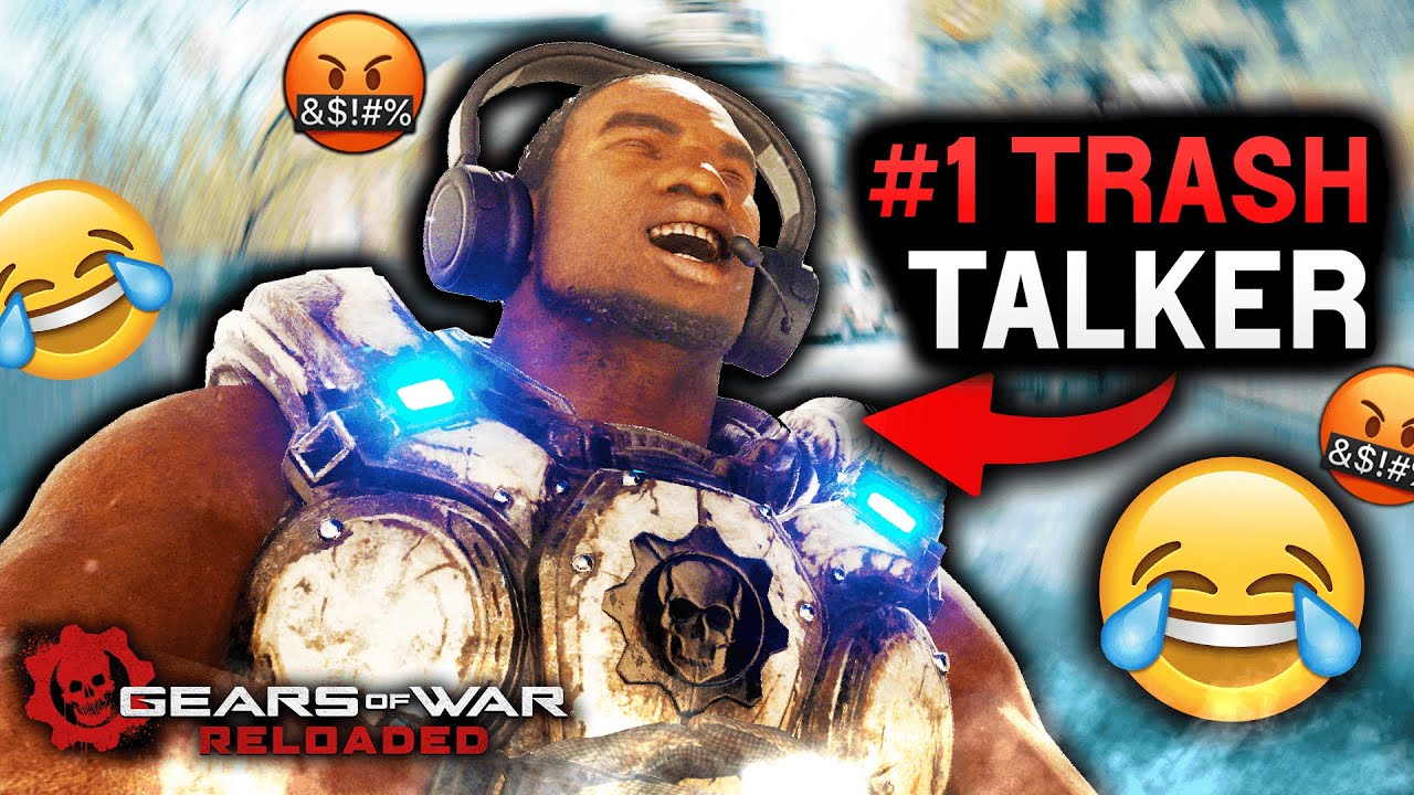 THE #1 𝗧𝗥𝗔𝗦𝗛 𝗧𝗔𝗟𝗞𝗘𝗥 Returns To Gears of War Reloaded...😂
