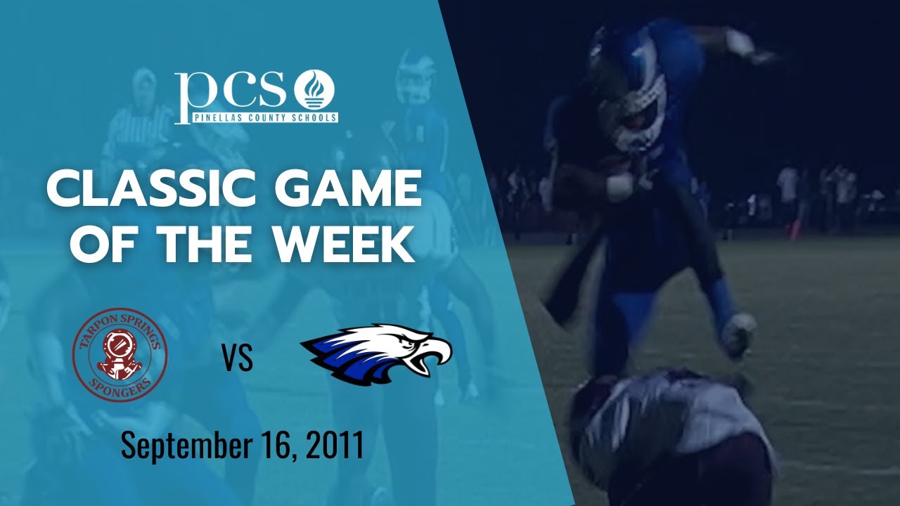Classic Game of the Week Tarpon Springs vs East Lake High School Football