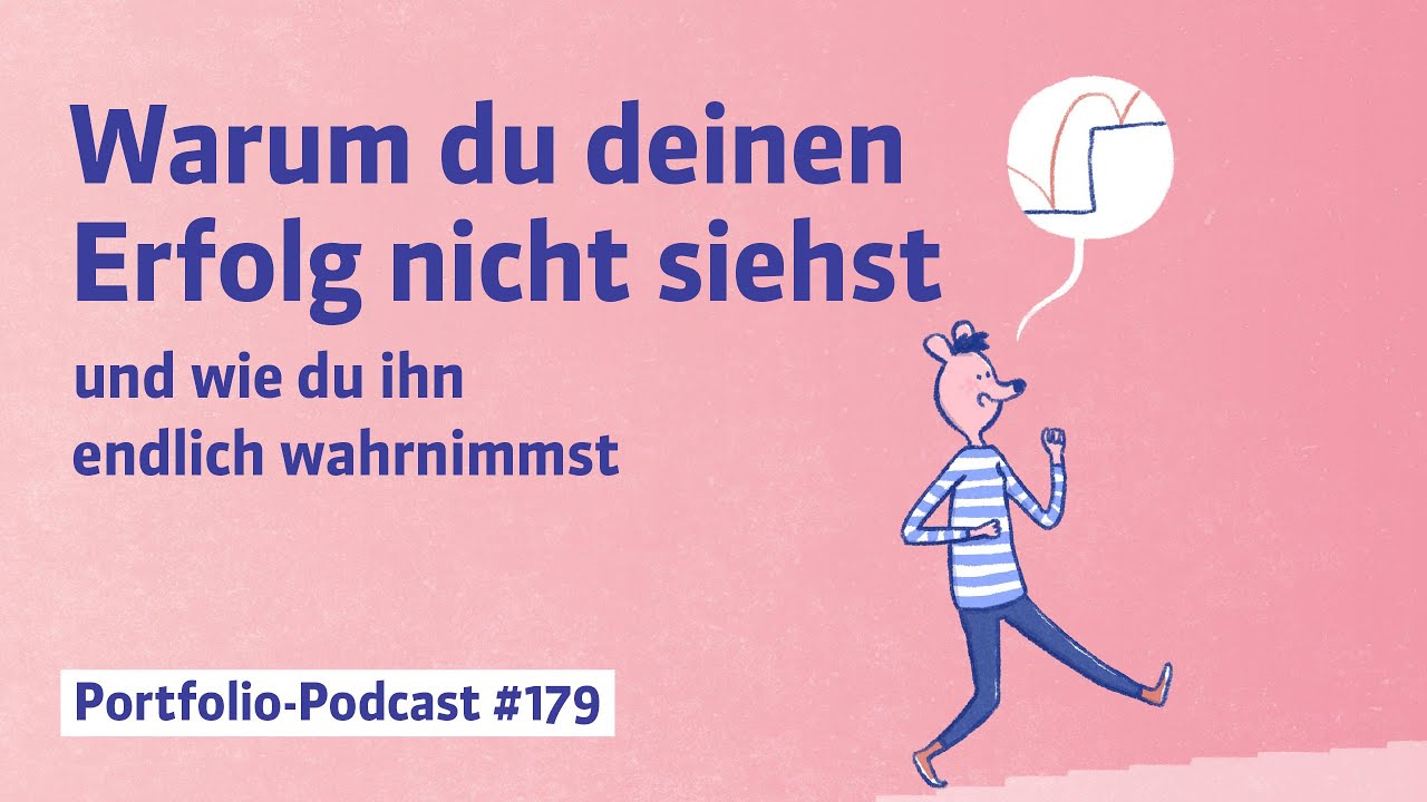 Warum du deinen Erfolg nicht siehst – und wie du ihn endlich wahrnimmst