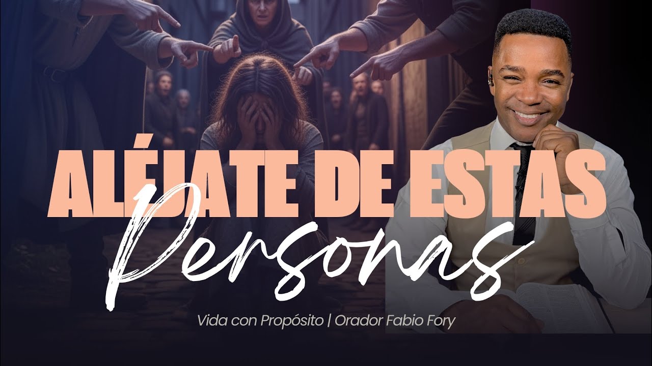 ESTAS PERSONAS NO DEBEN ESTAR CERCA DE TI | Vida con Propósito | 2025 | Reflexiones Espirituales