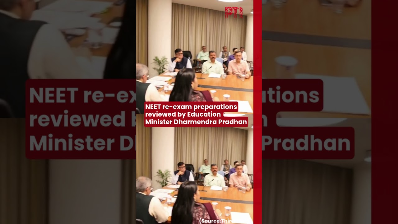 NEET re-exam preparations reviewed by Education Minister Dharmendra Pradhan
