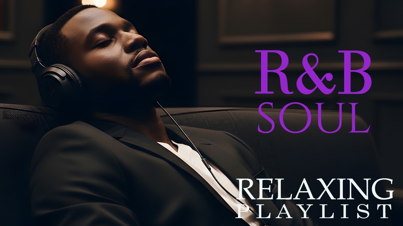 Soul R&B After Hours   Quiet Emotional Groove