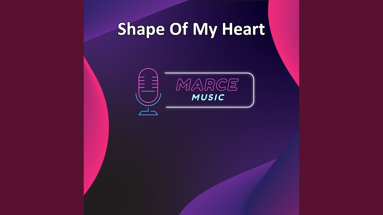 Shape Of My Heart