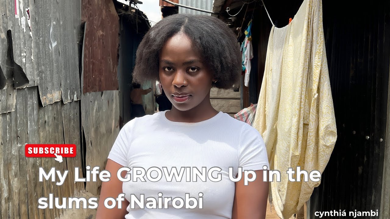 My Life Growing Up in the Slums of Nairobi🇰🇪