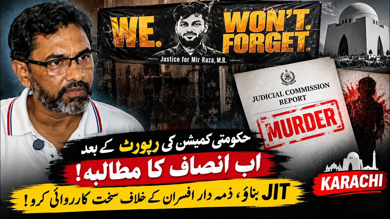Mir Raza Case Update: Father Demands Immediate JIT & Justice After Judicial Commission Report