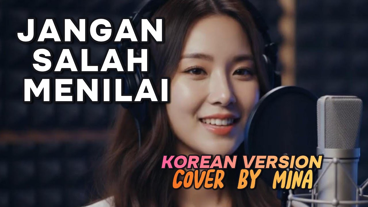 JANGAN SALAH MENILAI (Tagor Pangaribuan) | Cover Lagu Indonesia Versi Korea