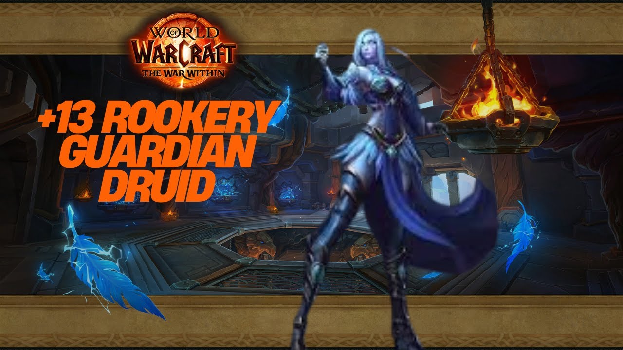 The Rookery +13 M+ Dungeon (Mythic Plus) Guardian Druid Tank PoV WoW