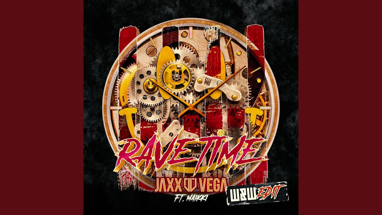 Rave Time (W & W Edit)