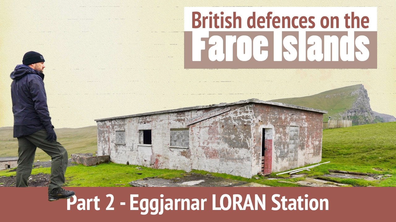 British military legacy of the Faroe Islands, Part 2 - Eggjarnar LORAN Station
