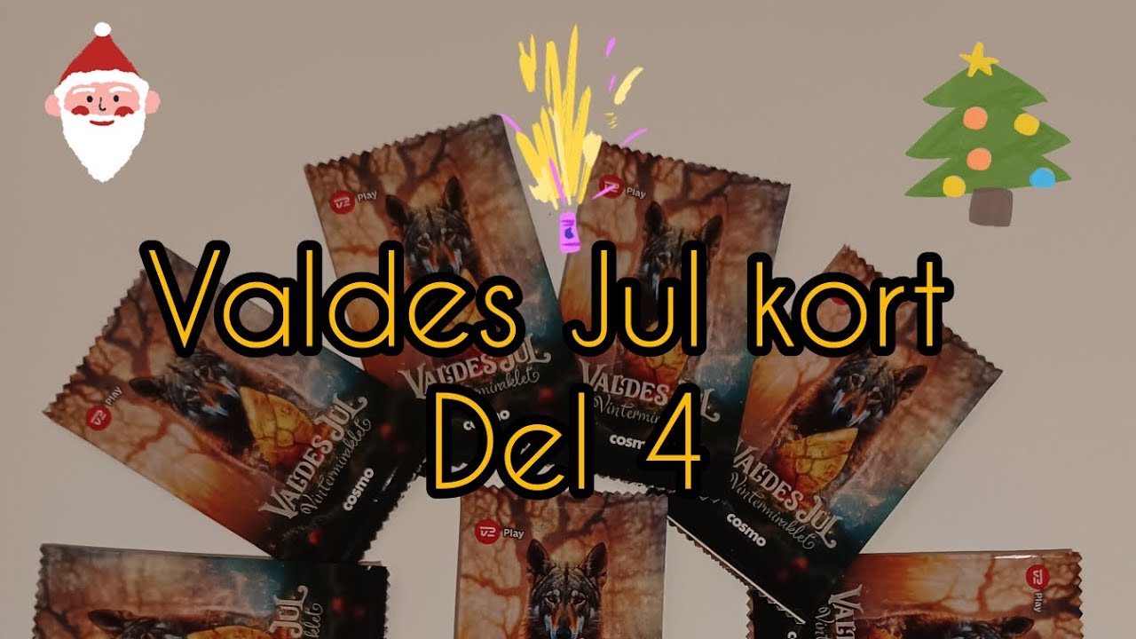 Valdes Jul kort 2025:  Del 4  