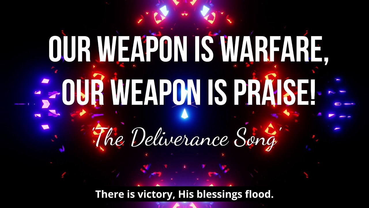 Our Weapon is Warfare, Our weapon is Praise🙏| A Deliverance Song | New 2025 Praise & Worship