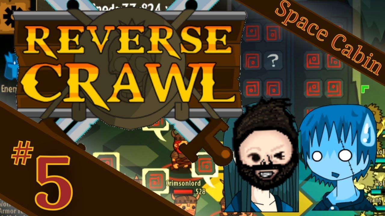 Reverse Crawl | Ep5 - What's Behind the Door? | Let's Play