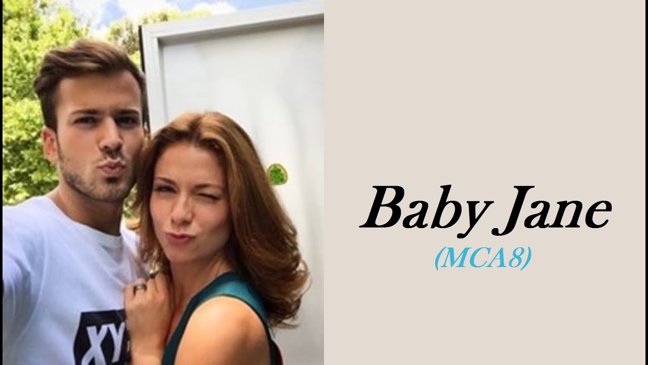 MCA8- Baby Jane (Lyrics)