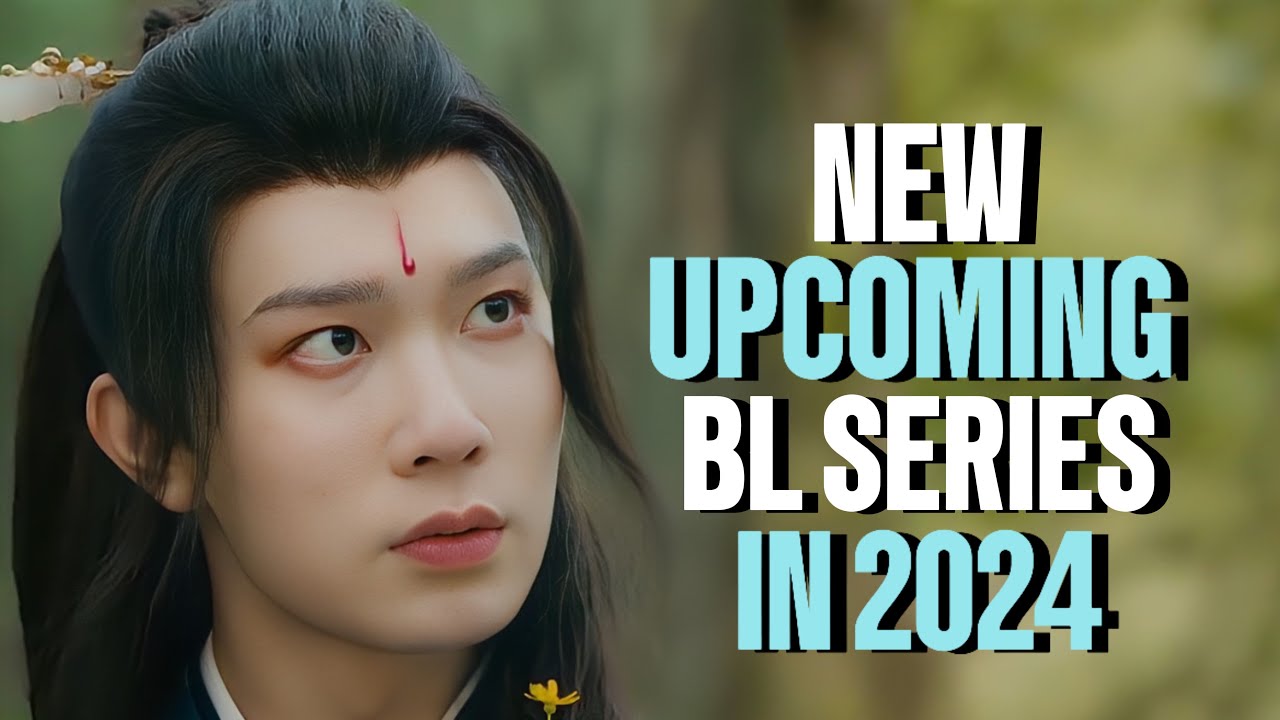 13 NEW UPCOMING BL SERIES IN 2024