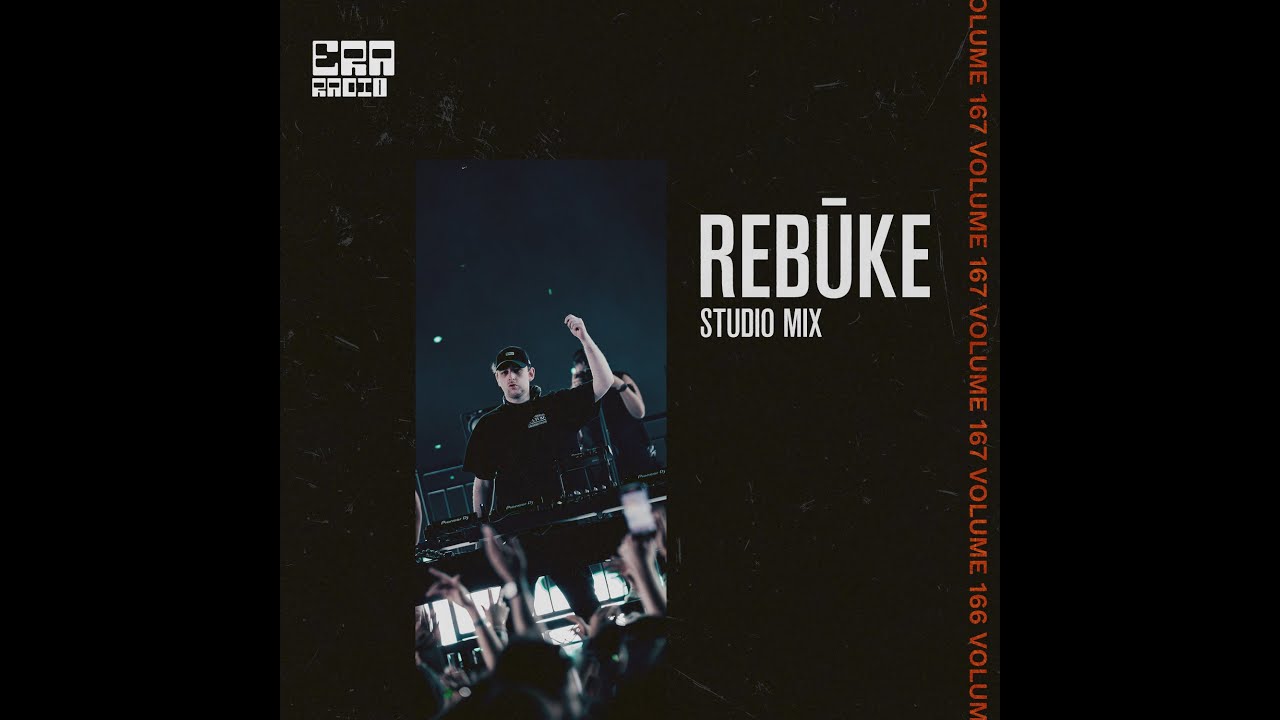ERA167: Rebūke Studio Mix