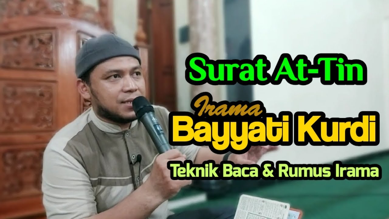 Surat At-Tin Irama Bayyati Kurdi, Teknik Baca dan Rumus Irama