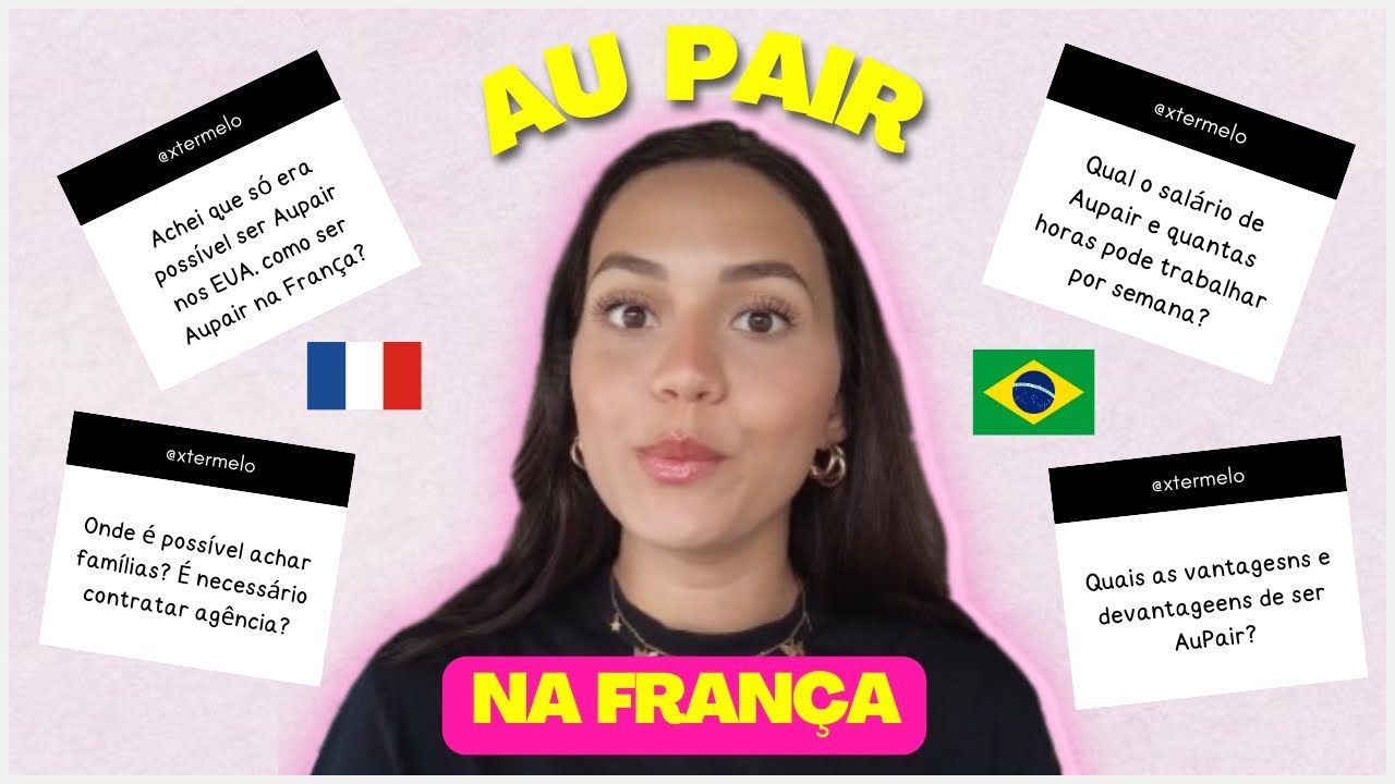 COMO SER AUPAIR NA FRANÇA EM 2025