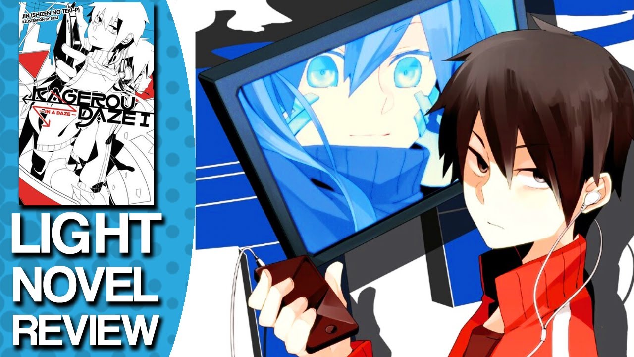 Kagerou Daze Volume 1 Light Novel Review